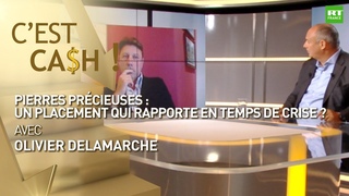 C'EST CASH ! - Pierres précieuses : un placement qui rapporte en temps de crise ?