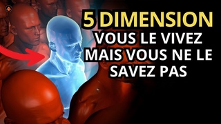 5 DIMENSIONS | Beaucoup ne savent pas qu'ils y vivent Peut-tre que tu es l aussi | veil spirituel