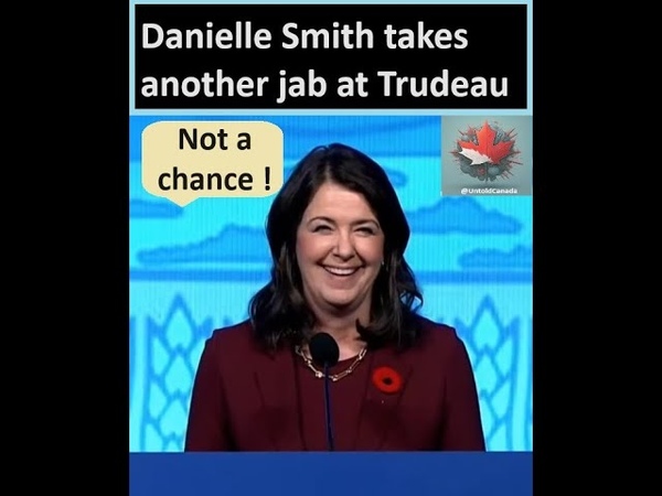 Danielle Smiths Blistering Attack on Trudeau Sparks