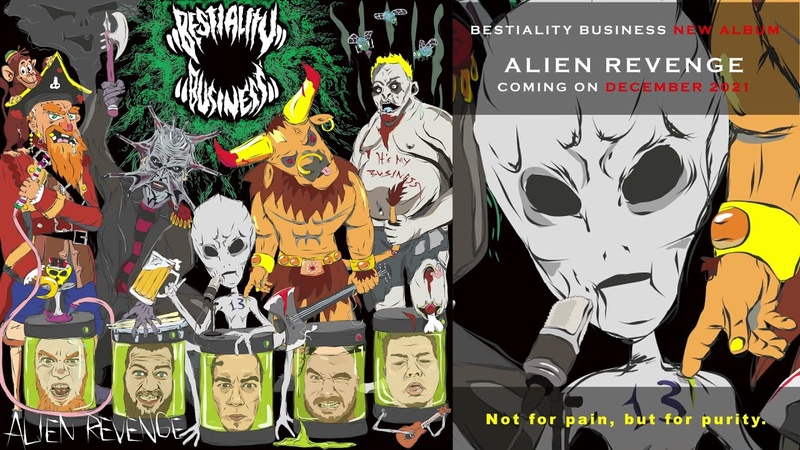 Bestiality Business Alien Revenge (album 2021 official