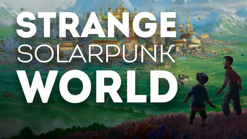 In Defense of Disney s Strange Solarpunk