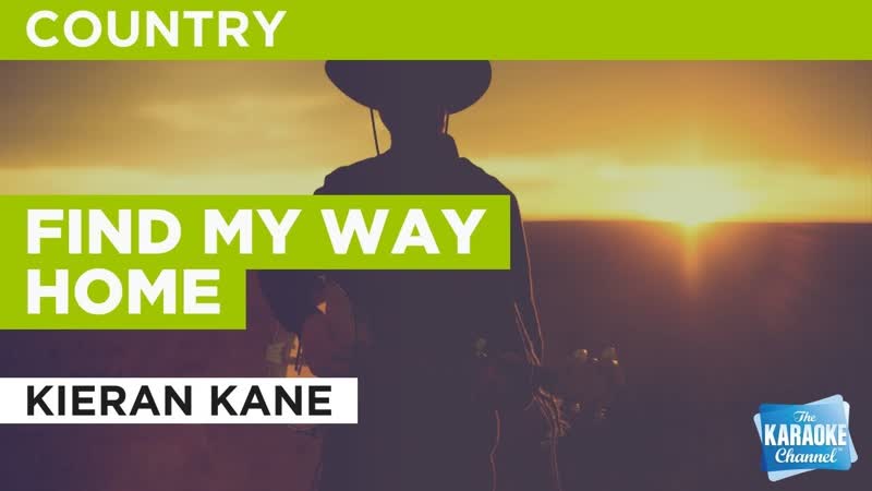 Find My Way Home : Kieran Kane, Karaoke with