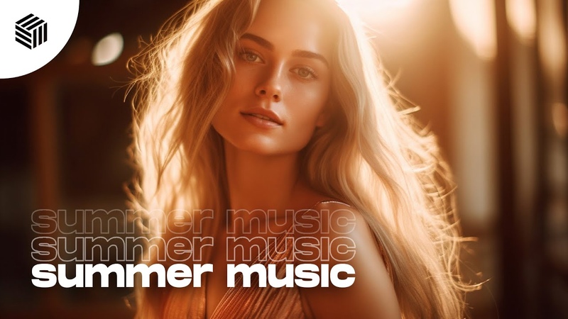 Summer Music 2023 Sommerhits Deep House Mix