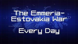 *UPDATED* The Emmeria-Estovakia War: Every Day | Ace Combat 6: Fires of Liberation