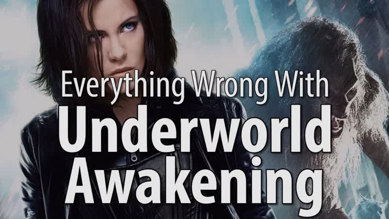 Everything Wrong With Underworld Awakening In 15 Minutes Or