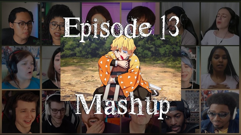 Demon Slayer: Kimetsu no Yaiba Episode 13 Reaction Mashup,
