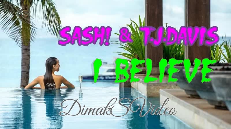 Sash I Believe ( Dimak