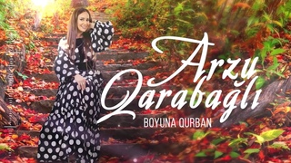 Arzu Qarabagli - Boyuna Qurban (Yeni 2019)