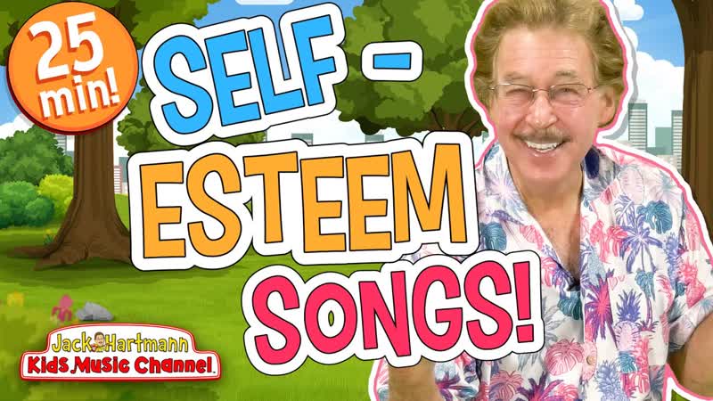 Self esteem Songs for Kids , 25 Minutes of Well being Songs for Kids, Jack