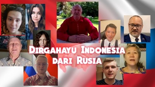 Ucapan orang RUSIA untuk Hari Kemerdekaan RI yang ke-76