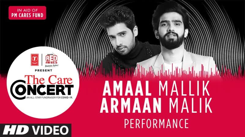 The Care Concert Amaal Malik Armaan Malik, PM CARES FUND, T Series, Red