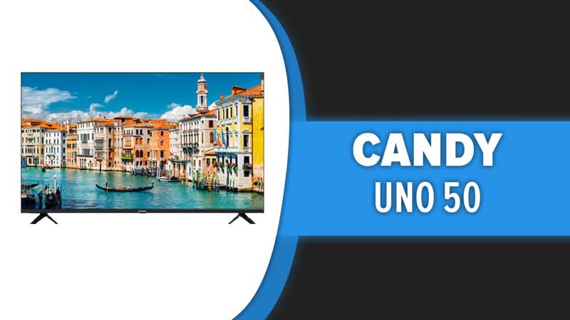 Телевизор Candy Uno