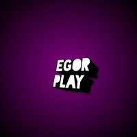 Egor play