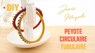 Bracelet jonc Miyuki Peyote circulaire tubulaire