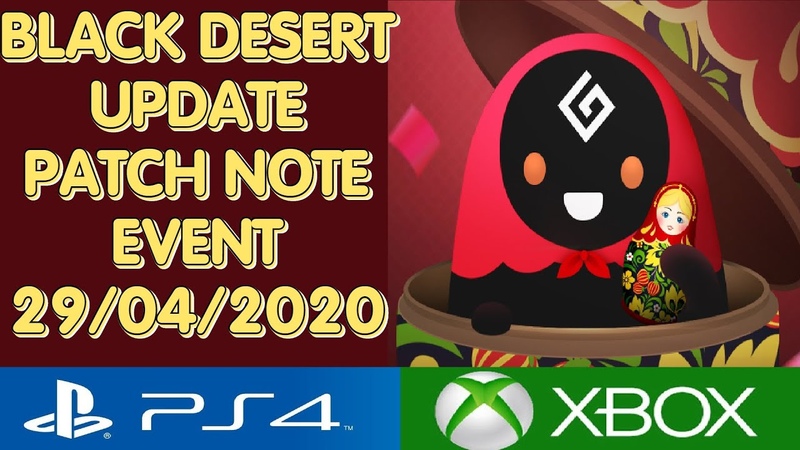 BLACK DESERT ONLINE PS4 XBOX UPDATE PATCH NOTE EVENT SHOP 29, 04,
