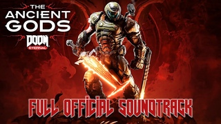 DOOM Eternal The Ancient Gods Part 1 & Part 2 (OST) - Full / Complete Game Soundtrack Music