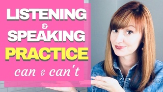 Listening and Speaking Practice: CAN and CAN’T
