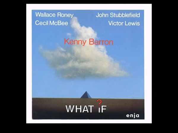 Kenn y B a r r on W h a t I f ( 1 9 8 6