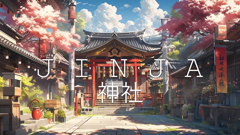 Jinja ( Shrine) 神社 Japanese Lofi Hip Hop