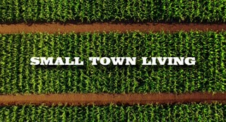 Small Town Living
